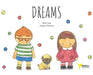 Dreams by Silvia Lara