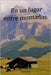 En un lugar entre montañas by Rote, Gigi