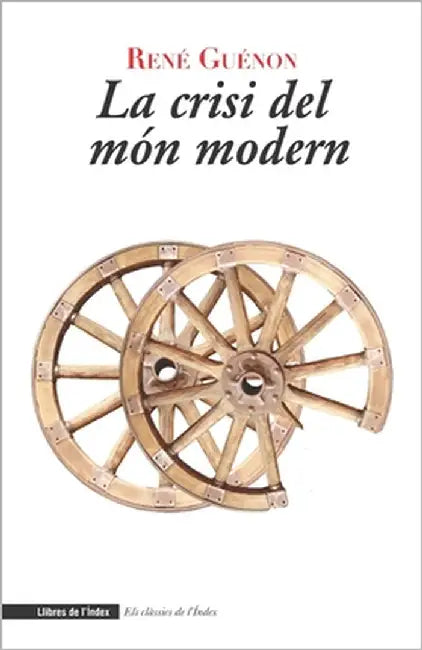 La crisi del món modern by Busquet Molist, Núria