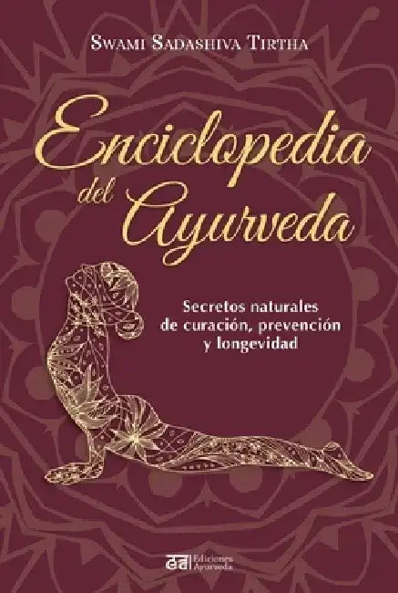 Enciclopedia del Ayurveda by Swami Sadashiva Tirtha