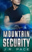 Mountain Security by J. R. Pace