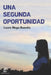 Una Segunda Oportunidad by Laura Blaya Buendía