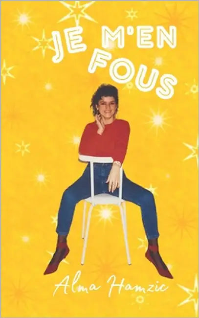 Je M´en Fous by Hamzic, Alma