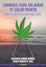 Cannabis para mejorar tu salud mental.: Claves para la regulación. by Francisco Javier Miravete Gual, Salvador Amigó Borrás