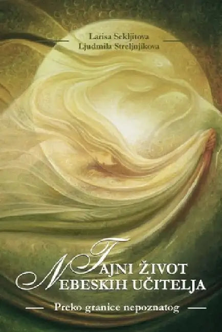 Tajni Zivot Nebeskih Učitelja by Larisa Seklijitova