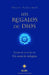 Regalos de Dios, Los by Helen Schucman