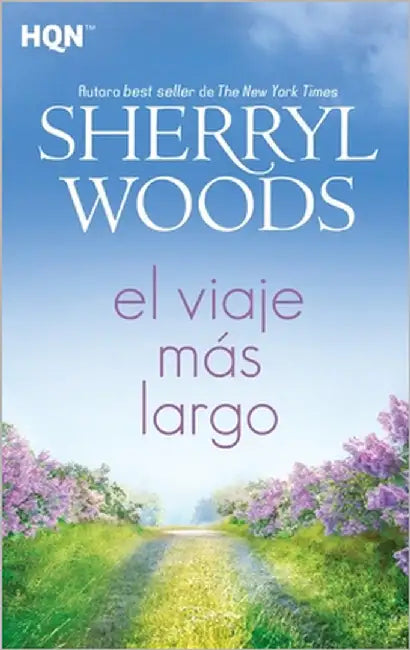 El viaje más largo by Woods, Sherryl
