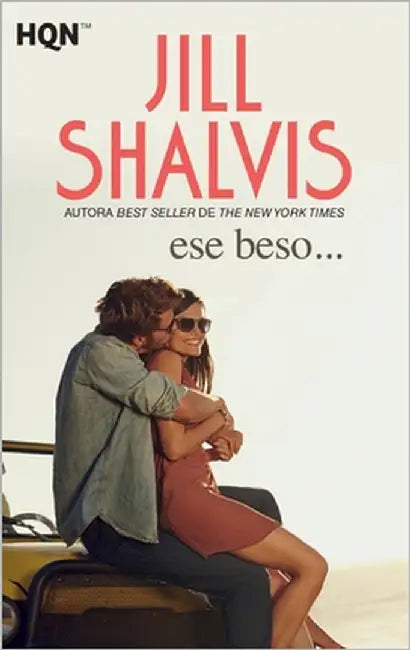 Ese beso... by Shalvis, Jill
