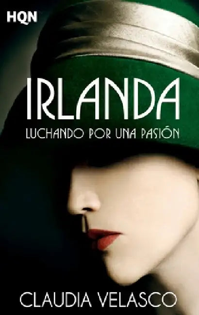 Irlanda. luchando por una pasión by Claudia Velasco