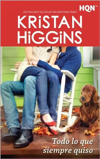 Todo lo que siempre quiso by Higgins, Kristan