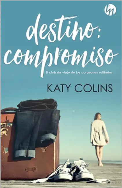 Destino: compromiso by Colins, Katy