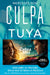 Culpa Tuya / Your Fault by Mercedes Ron