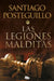 Las Legiones Malditas / The Cursed Legions by Santiago Posteguillo