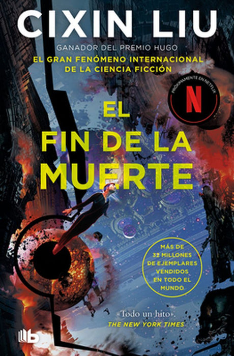 El Fin de la Muerte / Death's End by Cixin Liu