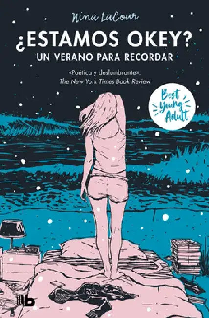 ¿Estamos Ok? Un Verano Para Recordar by Nina Lacour