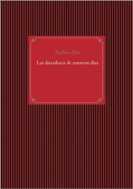 Las dictaduras de nuestros días by Nin, Andreu