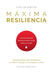 Máxima Resiliencia: Una guía práctica para transformar el estrés en energía y la ansiedad en calma by Matthias Schmal-Filius