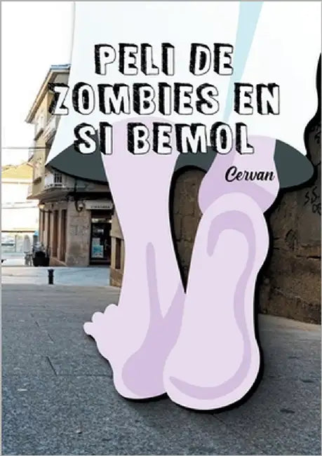 Peli de zombies en Si b by Cervantes, Jorge