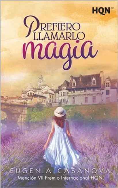 Prefiero llamarlo magia by Casanova, Eugenia