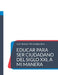 Educar para ser ciudadano del siglo XXI, a mi manera by José Antonio Torrealday Llona