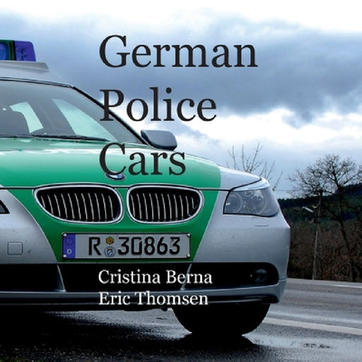 German Police Cars by Cristina Berna