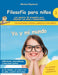 Filosofía para niños: Yo y mi mundo. Las mejores 44 preguntas para filosofar con niños y adolescentes by Michael Siegmund