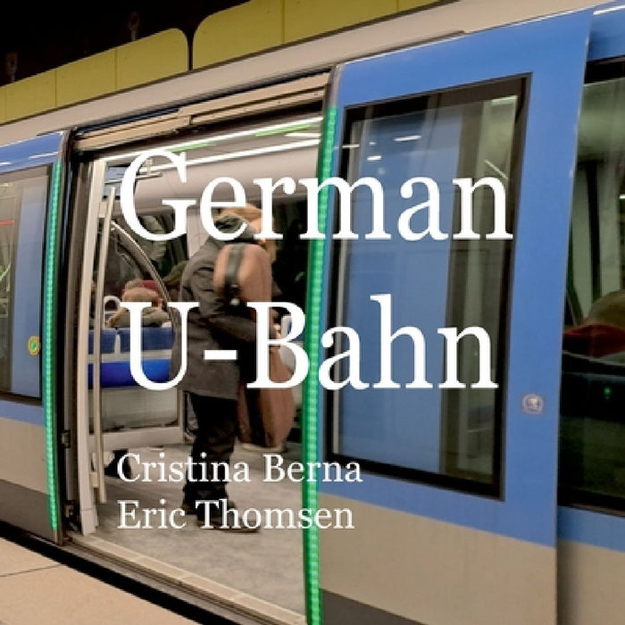 German U-Bahn by Cristina Berna