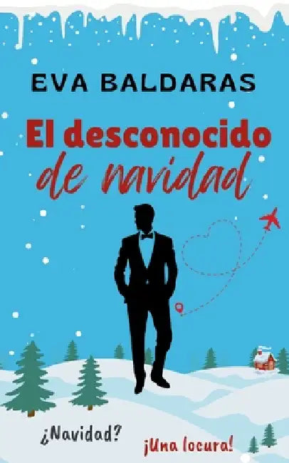 El desconocido de navidad by Eva Baldaras
