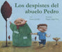 Los Despistes del Abuelo Pedro (Grandpa Monty's Muddles) by Marta Zafrilla, Miguel Ángel Díez