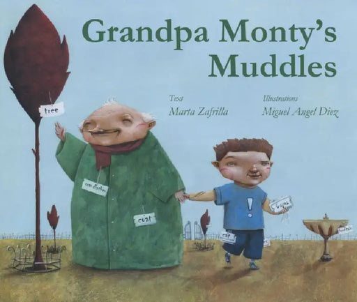 Grandpa Monty's Muddles by Marta Zafrilla, Miguel Ángel Díez, Jon Brokenbrow
