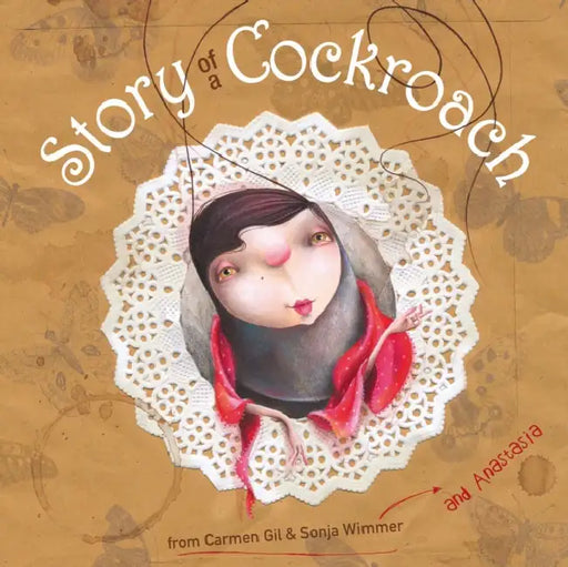 Story of a Cockroach by Carmen Gil, Sonja Wimmer, Jon Brokenbrow