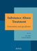 Substance Abuse Treatment by Ana Adan