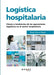 Logística hospitalaria by Borja Ozores Massó
