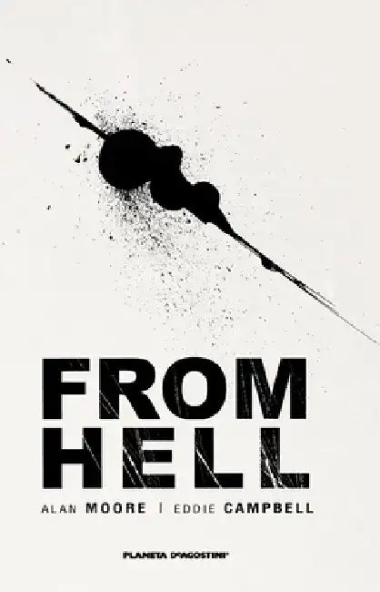From Hell. Nueva Edición (Cómic / Comic Book) by Alan Moore
