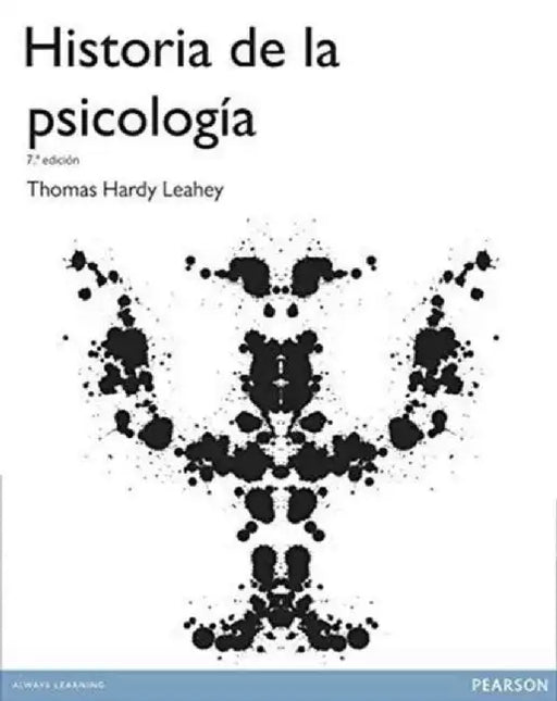 A History of Psychology: From Antiquity to Modernity Spanish Edition by Thomas Leahey