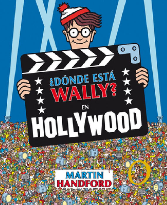 ¿Dónde Está Wally?: En Hollywood / ¿Where's Waldo?: In Hollywood by Martin Handford