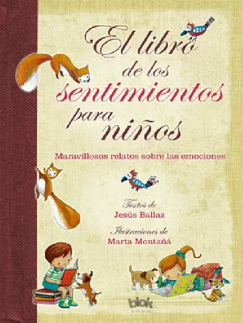 Libro de Los Sentimientos Para Ninos, El by Jesus Ballaz