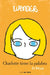 Wonder: Charlotte Tiene La Palabra / Shingaling. a Wonder Story by R. J. Palacio