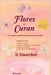 Flores que curan by Jesús García Consuegra González, Jesús García Consuegra González, Edward Bach
