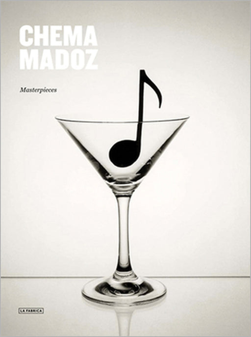 Chema Madoz: Masterpieces by Chema Madoz, Duane Michals, Oliva María Rubio