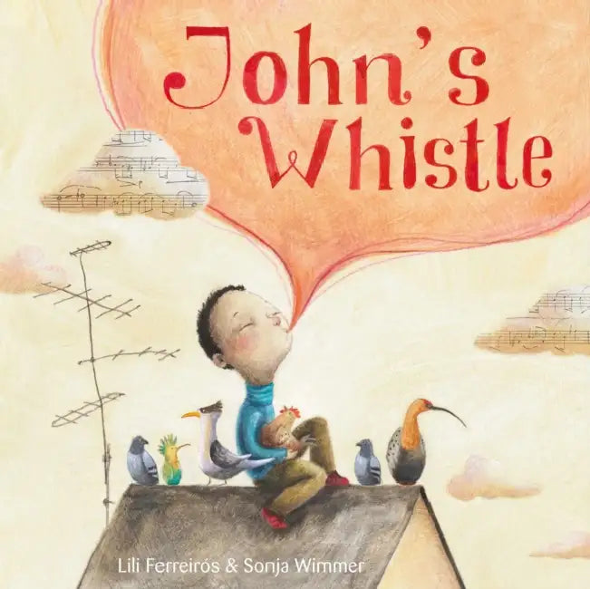 John's Whistle by Lili Ferreiros, Sonja Wimmer, Jon Brokenbrow