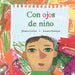 Con Ojos de Niao (Through the Eyes of a Child) by Jimena Licitra, Susana Rosique