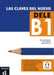 Las claves del nuevo DELE B1 + MP3 by MPilar Soria Millan