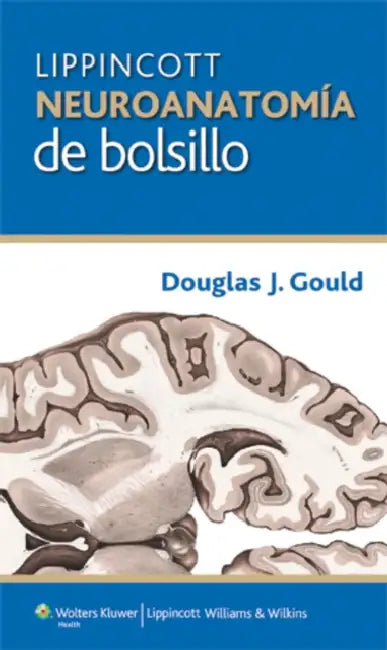 Neuroanatomia de Bolsillo (Spanish Language Program) by Douglas J. Gould