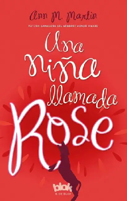 Una Niña Llamada Rose / Rain Reign by Ann M. Martin