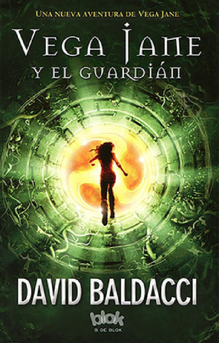 Vega Jane Y El Guardián / The Keeper by David Baldacci