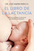 El Libro de la Lactancia / The Breastfeeding Book by Jose Maria Paricio