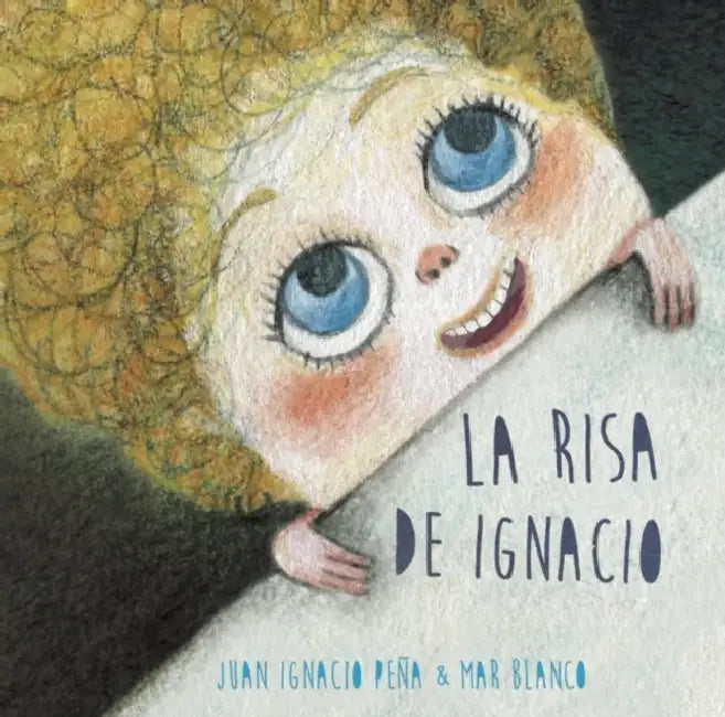 La Risa de Ignacio (Isaac's Laugh) by Juan Ignacio Peña, Mar Blanco