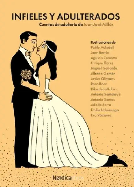 Infieles Y Adulterados by Juan Jose Millas