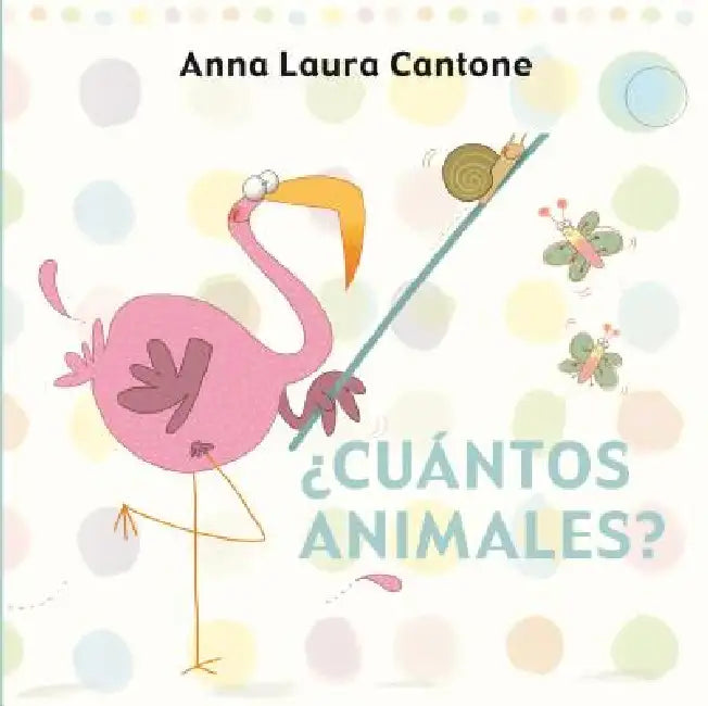 Cuantos Animales? by Anna-Laura Cantone